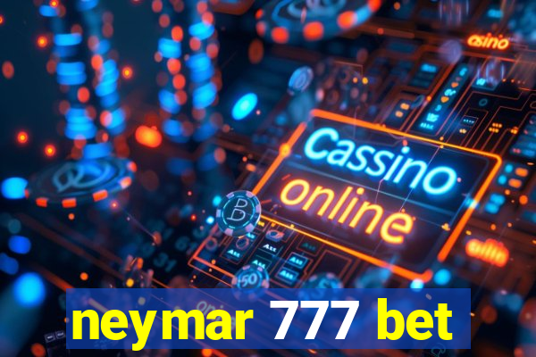 neymar 777 bet